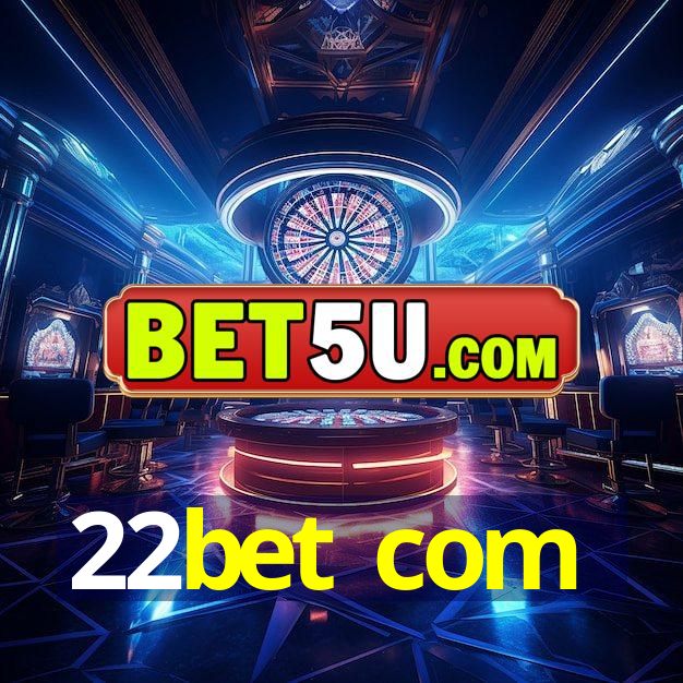 22bet com